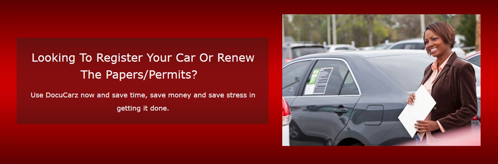 Looking To Register Your Car Or Renew The Papers/Permits?